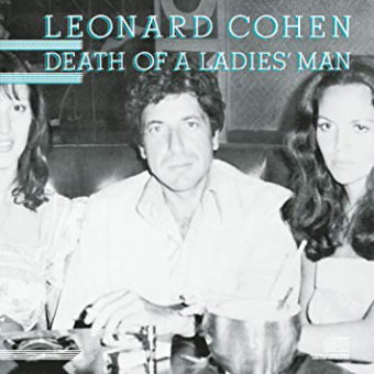 DEATH OF A LADIES’ MAN (Leonard Cohen, 1977)