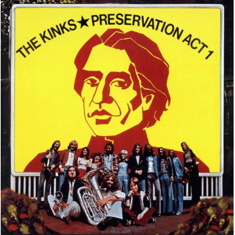PRESERVATION ACT 1 (The Kinks, 1973)