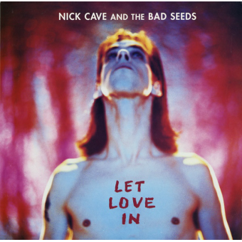 LET LOVE IN (Nick Cave, 1994)