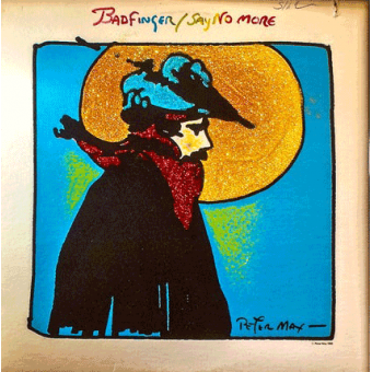 SAY NO MORE (Badfinger, 1981)