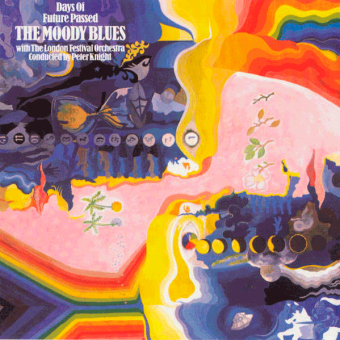 DAYS OF FUTURE PASSED (The Moody Blues, 1967)