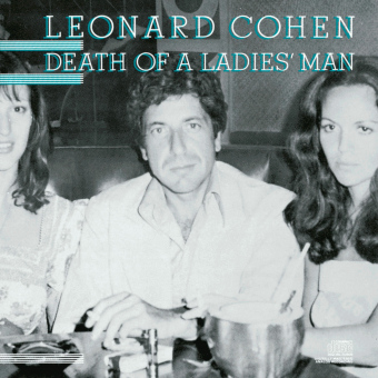 DEATH OF A LADIES’ MAN (Leonard Cohen, 1977)