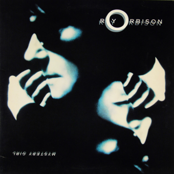 MYSTERY GIRL (Roy Orbison, 1989)